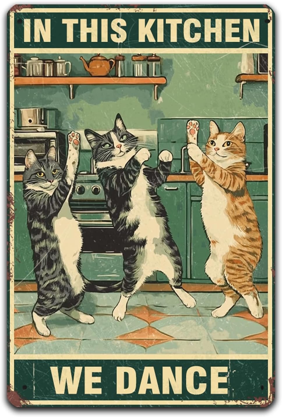 Metal Tin Logo Fun Cat, Retro Vintage Poster “We Dance in This Kitchen”, Love Cooking Poster, Kitchen Cat Tin Painting, Wall Decoration Caf é Bar Bedroom Restaurant Logo 12×8 inches (Vintage,1)